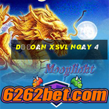 Dự đoán XSVL ngày 4