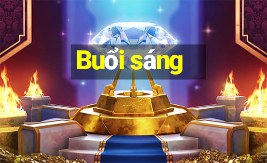 Buổi sáng