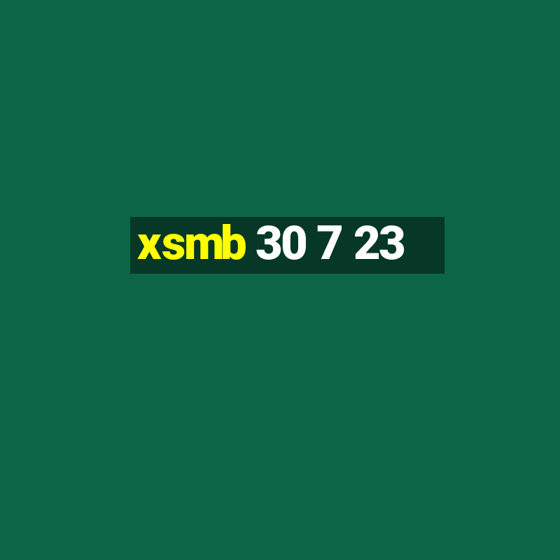 xsmb 30 7 23