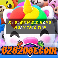 xổ số miền bắc hàng ngày trực tiếp