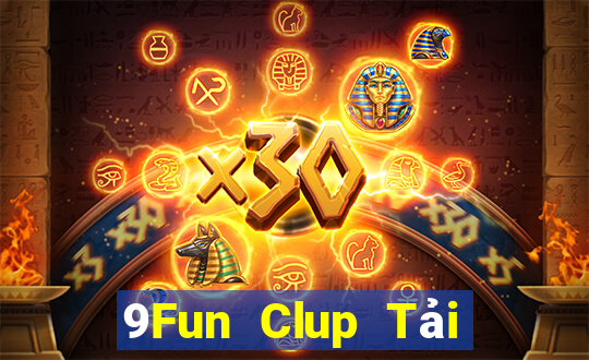 9Fun Clup Tải Game Bài Nhất Vip