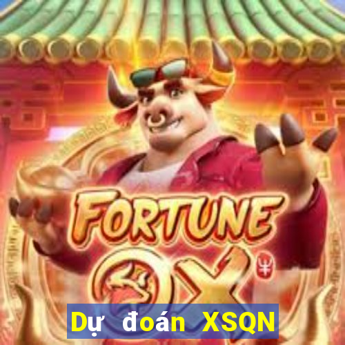 Dự đoán XSQN Thứ 7