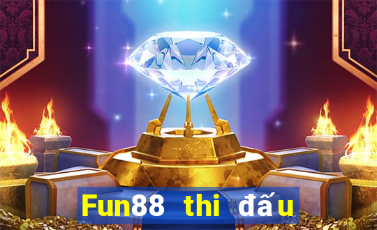 Fun88 thi đấu để đặt cược vào lol