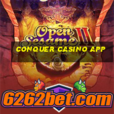 conquer casino app