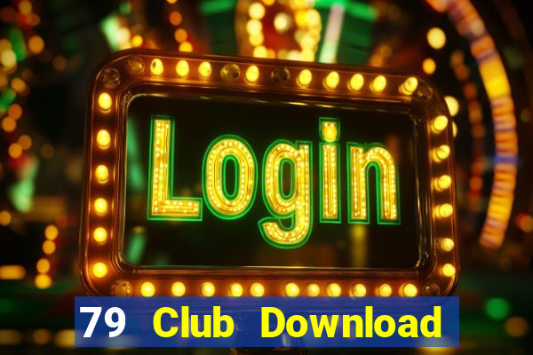 79 Club Download Game Bài