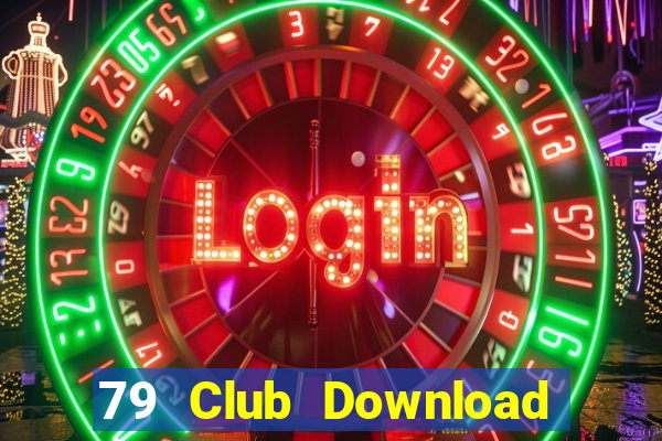 79 Club Download Game Bài