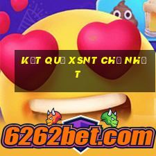 Kết Quả XSNT Chủ Nhật