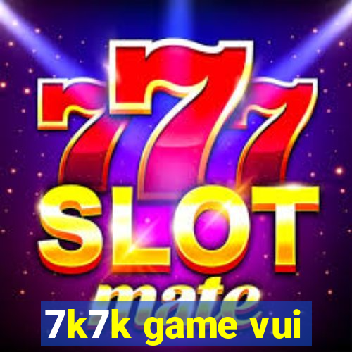 7k7k game vui