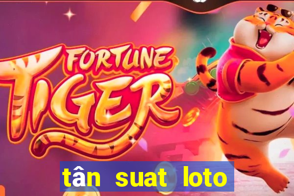 tân suat loto miên bắc