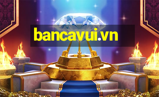 bancavui.vn