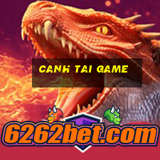 canh tai game