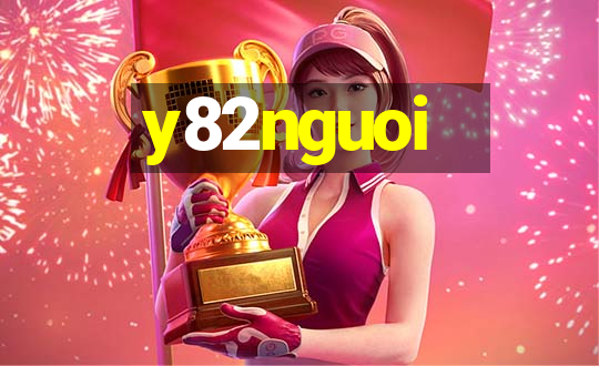 y82nguoi