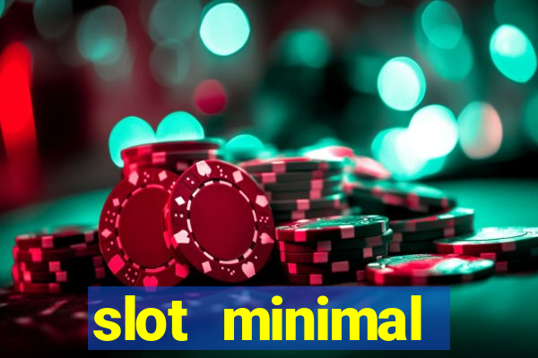 slot minimal deposit 5000