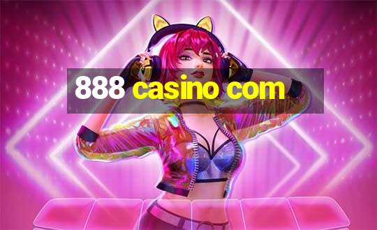 888 casino com