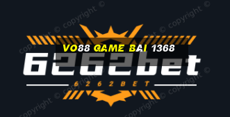 Vo88 Game Bài 1368