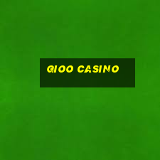 gioo casino