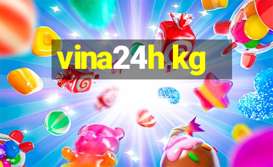 vina24h kg