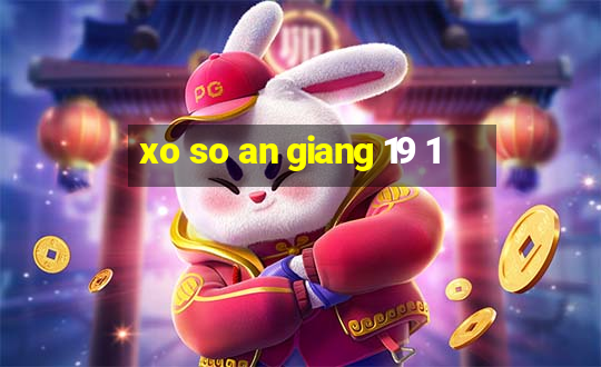 xo so an giang 19 1