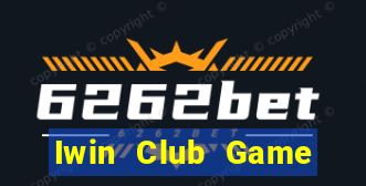 Iwin Club Game Bài Online Miễn Phí