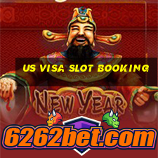 us visa slot booking