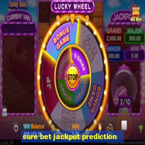 sure bet jackpot prediction