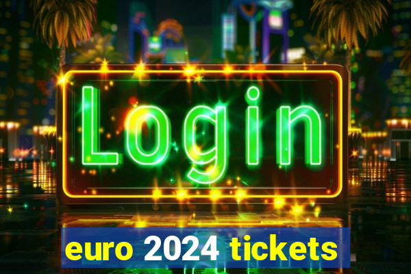 euro 2024 tickets