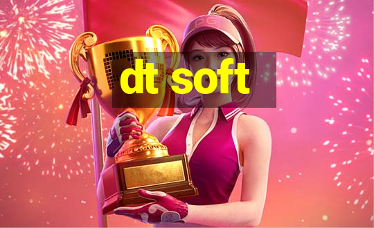 dt soft