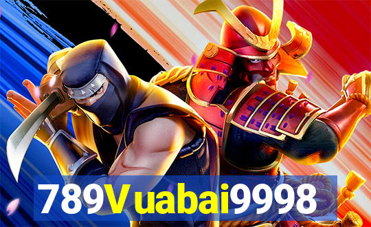 789Vuabai9998