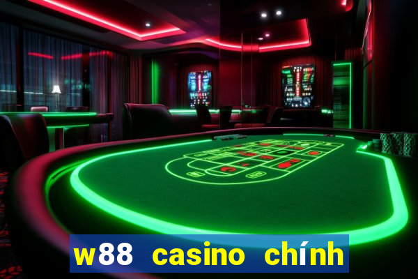 w88 casino chính thức 2022