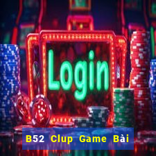 B52 Clup Game Bài 88 Club Đổi Thưởng