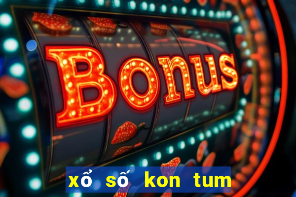 xổ số kon tum ngày 25 tháng 7