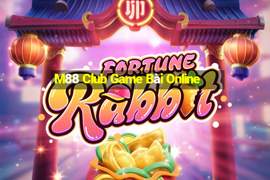 M88 Club Game Bài Online