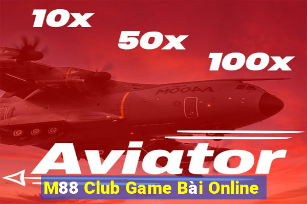 M88 Club Game Bài Online