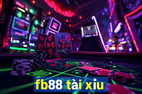 fb88 tài xỉu