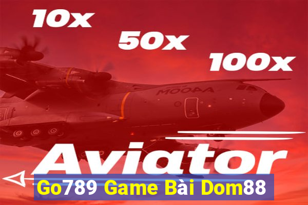 Go789 Game Bài Dom88