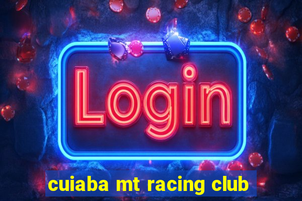 cuiaba mt racing club