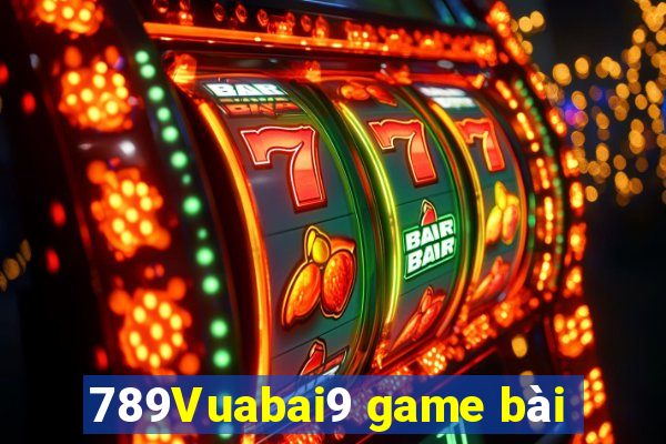 789Vuabai9 game bài