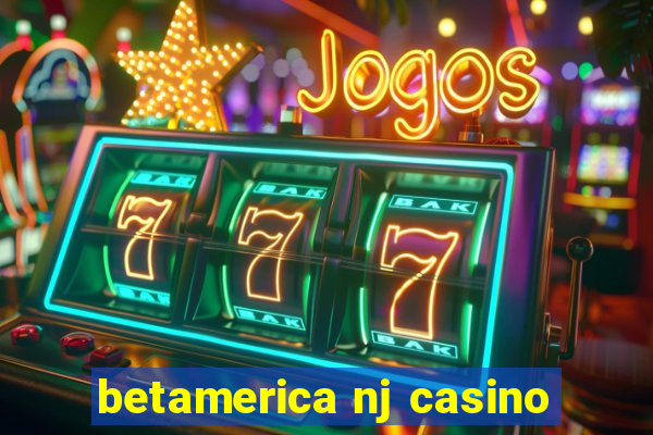 betamerica nj casino