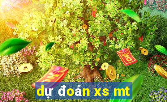 dự đoán xs mt