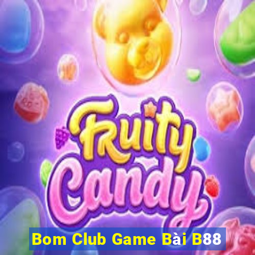 Bom Club Game Bài B88