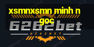 xsmnxsmn minh ngoc