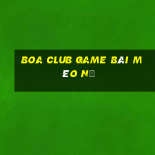 Boa Club Game Bài Mèo Nổ