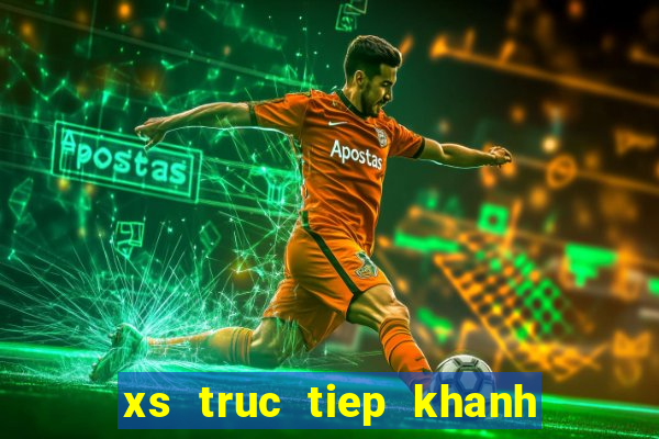 xs truc tiep khanh hoa hom nay