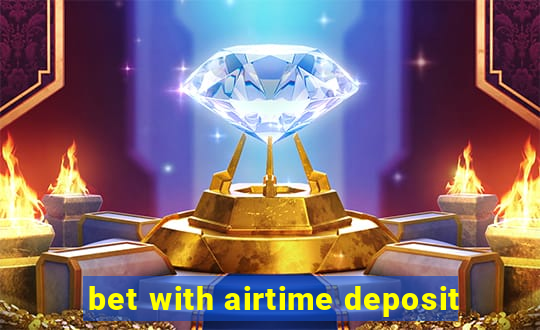 bet with airtime deposit