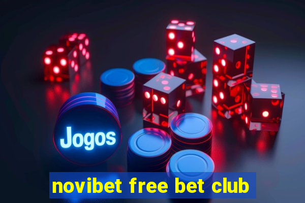 novibet free bet club