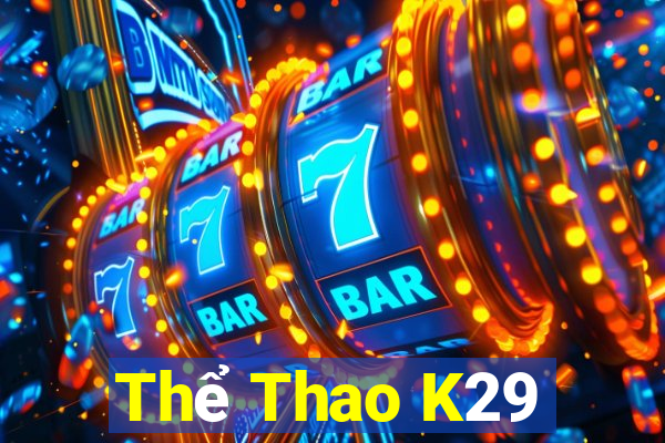 Thể Thao K29