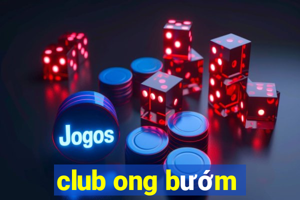 club ong bướm