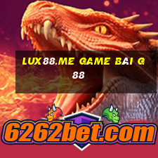 Lux88.Me Game Bài G88