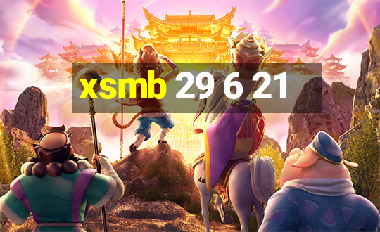 xsmb 29 6 21