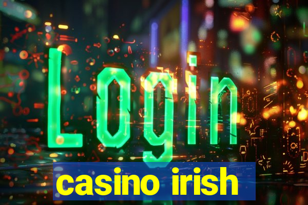 casino irish